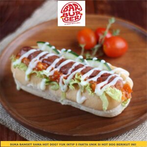 5 Fakta Unik Hotdog by BarBurger Restoran Hotdog Jakarta