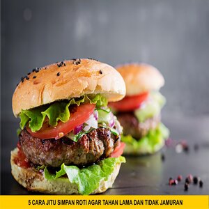 Tips Simpan Roti Burger Agar Awet ala Restoran Burger Enak di Jakarta